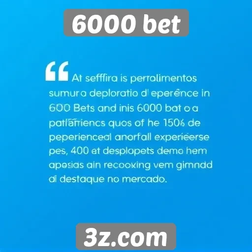 Depoimentos de usuários sobre 6000 bet